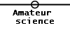 Amateur 
science